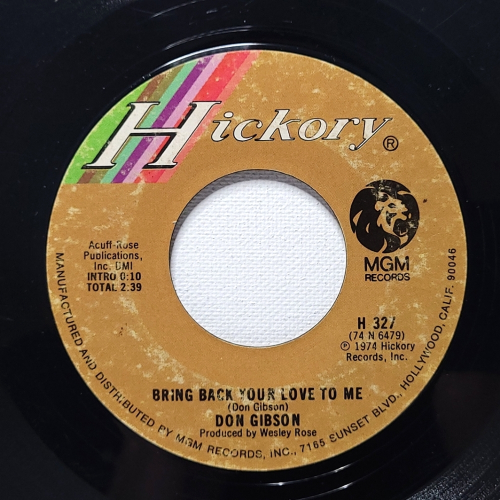 Don Gibson ~ 45 Record ~ Bring Back Your Love To Me / Drinking Champagne VG